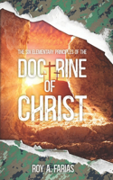 Six Elementary Principles of the Doctrine of Christ