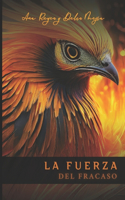La fuerza del fracaso