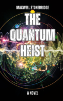 The Quantum Heist