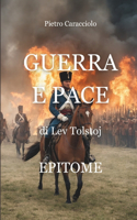 Guerra e Pace di Lev Tolstoj