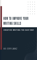 How to Improve Your Writing Skills