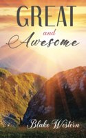 Great and Awesome