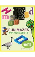 Fun Mazes for Kids Ages 4-8 - Vol 13
