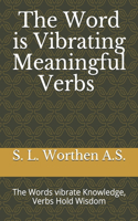 Word is Vibrating Meaningful Verbs