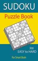 Sudoku Puzzle Book, 300 Puzzles, Easy To Hard, For Smart Brain