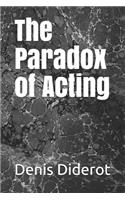 The Paradox of Acting