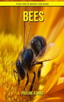 Bees: Fun Facts Book for Kids