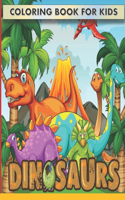 Coloring Book for Kids Dinosaurs: coloring books for girls ages 4-8 boys