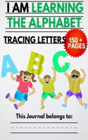 I Am Learning The Alphabet And Tracing Letters