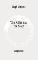 The Killer and the Slain