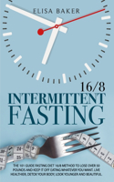 Intermittent Fasting 16/8