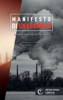 società industriale ed il suo futuro, Manifesto di Unabomber