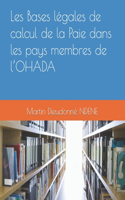 Les Bases légales de calcul de la Paie dans les pays membres de l'OHADA