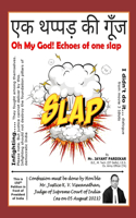 Oh My God! Echoes of one slap