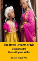 Royal Dreams of Nia