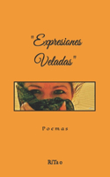 "Expresiones Veladas"