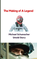 Michael Schumacher Untold Story