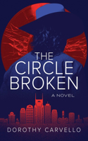 The Circle Broken