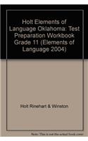 Holt Elements of Language Oklahoma: Test Preparation Workbook Grade 11