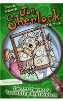 Joe Sherlock, Kid Detective, Case #000005: The Art Teacher's Vanishing