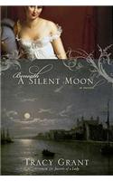 Beneath a Silent Moon