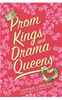 Prom Kings and Drama Queens
