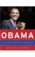 Obama: The Historic Campaign in Photographs