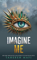 Imagine Me: (Shatter Me)