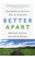 Better Apart