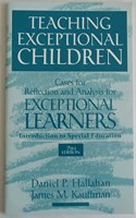 Teaching Exceptional Learners, Cases for Reflection and Analysis for Excepitonal Learners: Introduction to Special Education