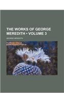 The Works of George Meredith (Volume 3)