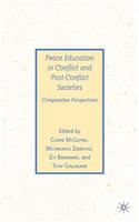 Peace Education in Conflict and Post-Conflict Societies