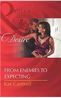 From Enemies to Expecting