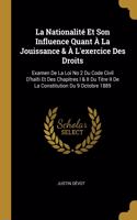 La Nationalité Et Son Influence Quant À La Jouissance & À L'exercice Des Droits