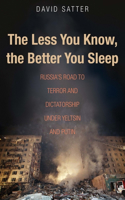 The Less You Know, the Better You Sleep