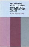 The Effect of Genetic Variance on Nutritional Requirements of Animals