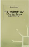 Modernist Self in Twentieth-Century English Literature