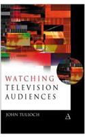 Watching Television Audiences