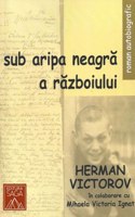 Sub aripa neagră a războiului