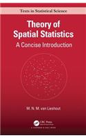 Theory of Spatial Statistics: A Concise Introduction