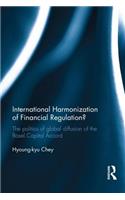 International Harmonization of Financial Regulation?