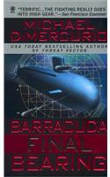 Barracuda, Final Bearing