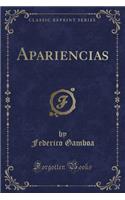 Apariencias (Classic Reprint)