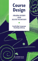 Course Design: (Cambridge Language Teaching Library)
