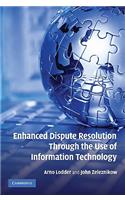 Enhanced Dispute Resolution Through the Use of Information Technology