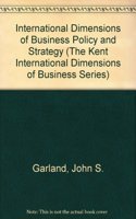 International Dimensions of Business Policy and Strategy (The Kent International Dimensions of Business Series)