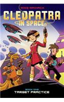 Target Practice (Cleopatra in Space #1)