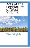 Acts of the Legislature of West Virginia: (English)