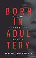 Born In Adultery