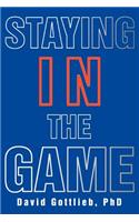 Staying in the Game